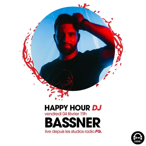HAPPY HOUR DJ : BASSNER
