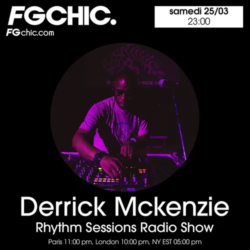 FG CHIC MIX BY DERRICK MCKENZIE RHYTHM SESSIONS