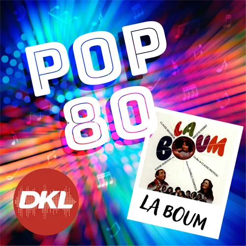 POP 80 - LA BOUM