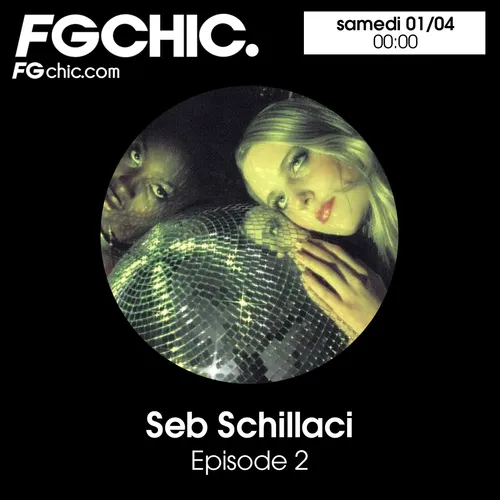 FG CHIC MIX BY SEB SCHILLACI
