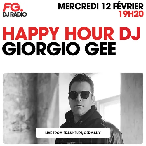 HAPPY HOUR DJ : GIORGIO GEE