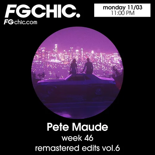 FG CHIC MIX BY PETE MAUDE