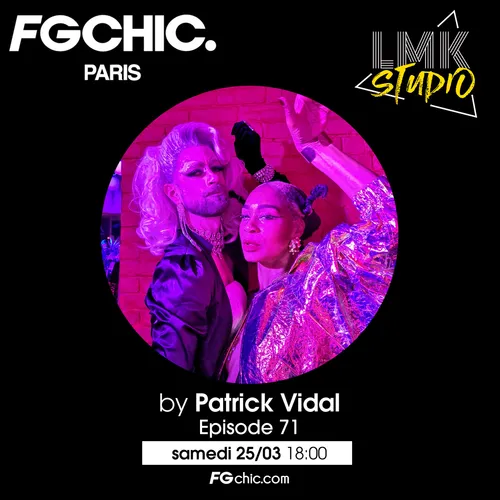 LMK STUDIO AVEC PATRICK VIDAL ÉPISODE 71