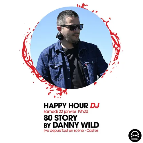 HAPPY HOUR DJ : DANNY WILD