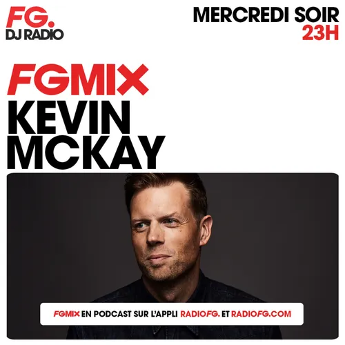 FG MIX : KEVIN MCKAY