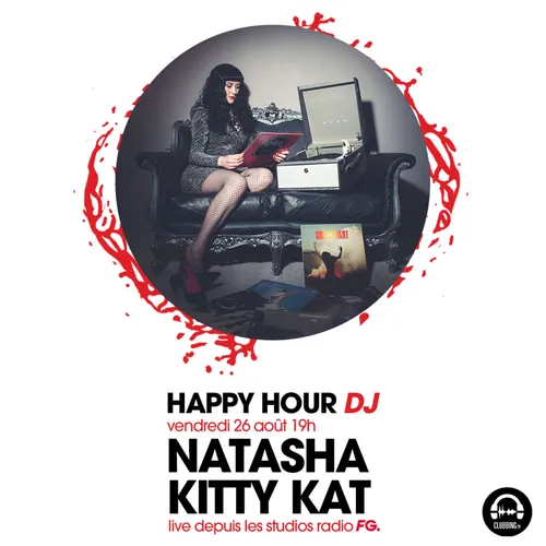 HAPPY HOUR DJ : NATASCHA KITTY KAT