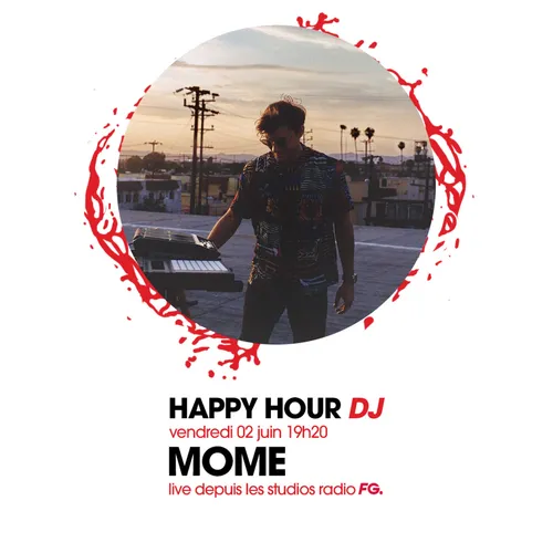 HAPPY HOUR DJ : MØME