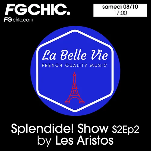 LA BELLE VIE - SPLENDIDE! E.02 S.02