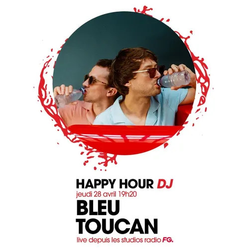 HAPPY HOUR DJ : BLEU TOUCAN