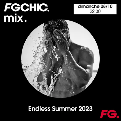FG CHIC MIX ENDLESS SUMMER 2023