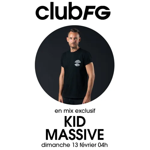 CLUB FG : KID MASSIVE