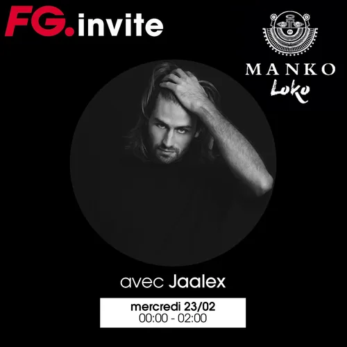 FG INVITE : LE MANKO LOKO AVEC JAALEX