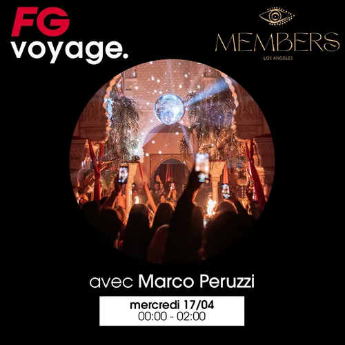 FG VOYAGE AU MEMBERS AVEC MARCO PERUZZI