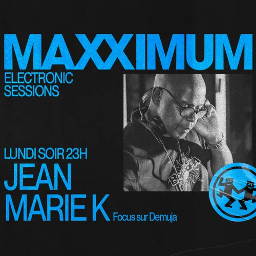 MAXXIMUM DJ'S : JEAN MARIE K