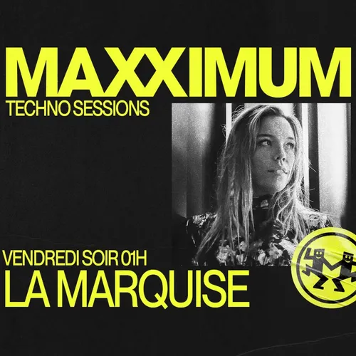 MAXXIMUM DJ'S : LA MARQUISE