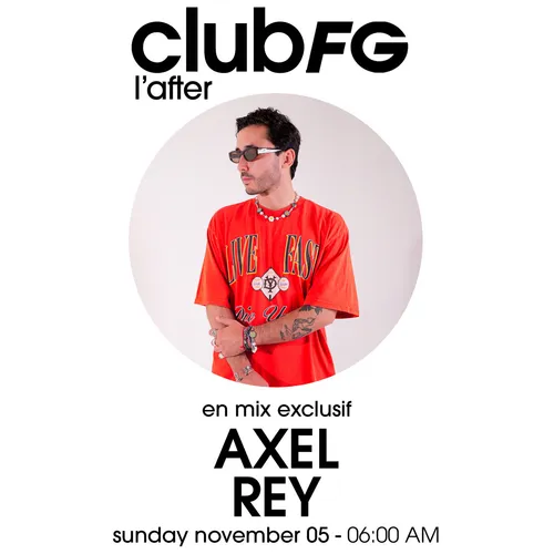 CLUB FG : AXEL REY