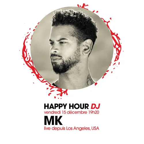 HAPPY HOUR DJ : MK