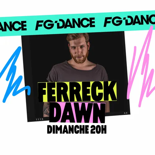 FG MIX DANCE : FERRECK DAWN