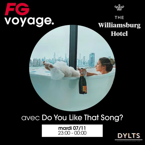 FG VOYAGE AU WILLIAMSBURG AVEC DYLTS?