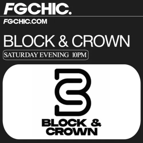 FG CHIC MIX BY BLOCK & CROWN