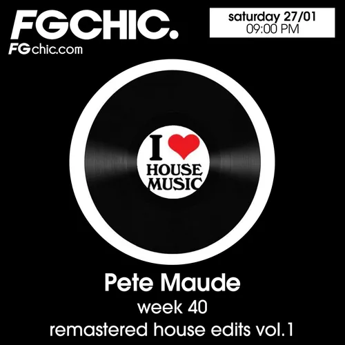 FG CHIC MIX BY PETE MAUDE