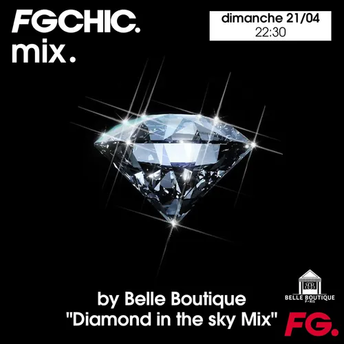 FG CHIC MIX BY BELLE BOUTIQUE "DIAMOND IN THE SKY MIX"