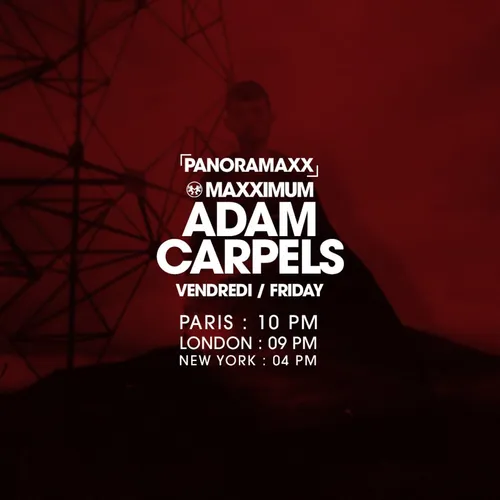 PANORAMAXX : ADAM CARPELS
