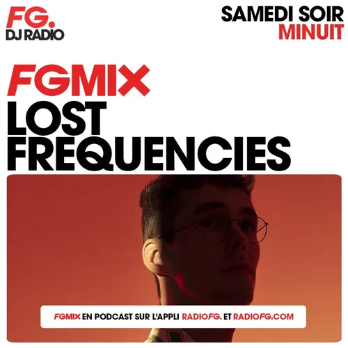 FG MIX : LOST FREQUENCIES
