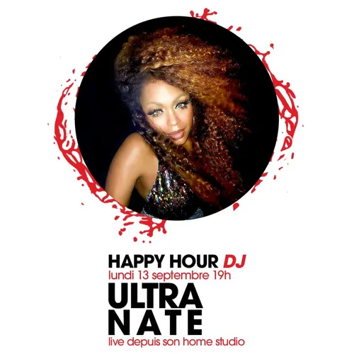 HAPPY HOUR DJ : ULTRA NATE