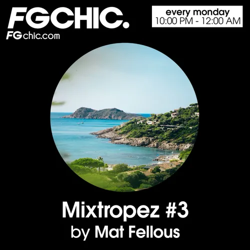 MIXTROPEZ 3 BY MAT FELLOUS