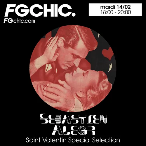 FG CHIC MIX BY SEBASTIEN ALEGR SPÉCIAL ST VALENTIN