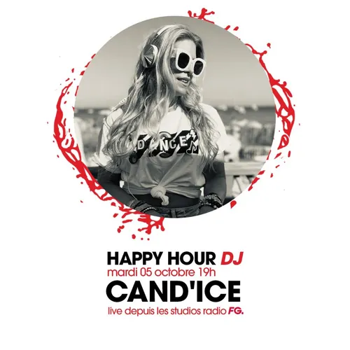 HAPPY HOUR DJ : CAND'ICE