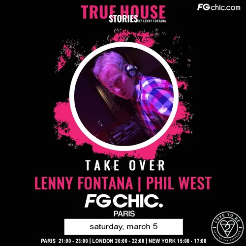 TRUE HOUSE STORIES BY LENNY FONTANA DU 5 MARS 2022