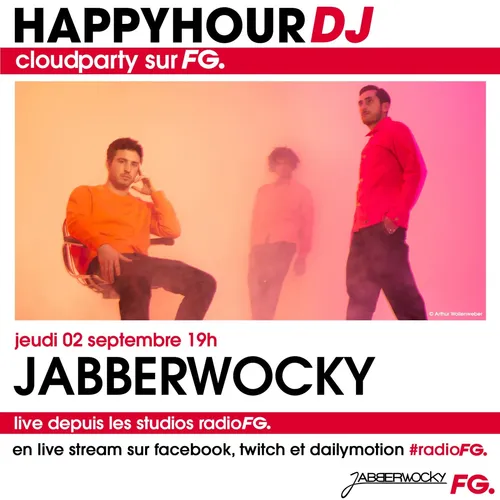 HAPPY HOUR DJ : JABBERWOCKY