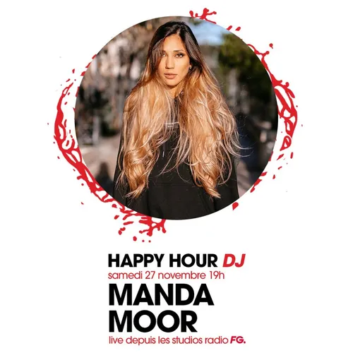 HAPPY HOUR DJ : MANDA MOOR