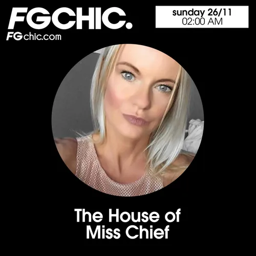 FG CHIC MIX THE HOUSE OF MISS CHIEF