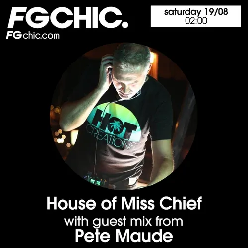 FG CHIC MIX HOUSE OF MISS CHIEF INIVTE PETE MAUDE