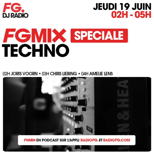 FG MIX SPÉCIAL TECHNO : CHRIS LIEBING