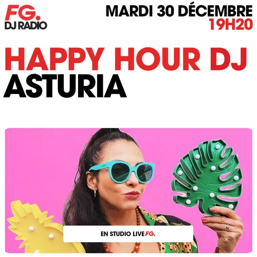 HAPPY HOUR DJ : ASTURIA