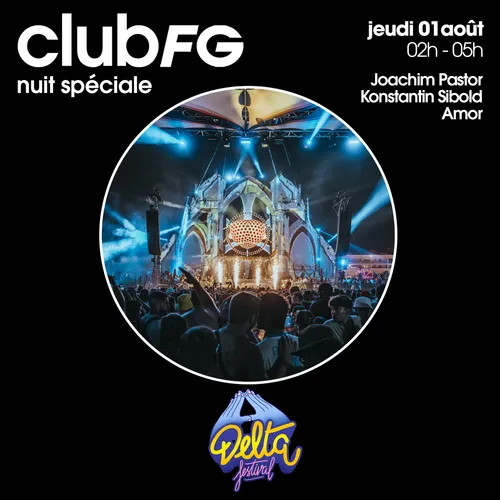 CLUB FG SPÉCIAL DELTA FESTIVAL : KONSTANTIN SIBOLD