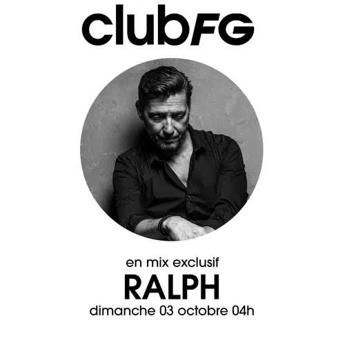 CLUB FG : DJ RALPH