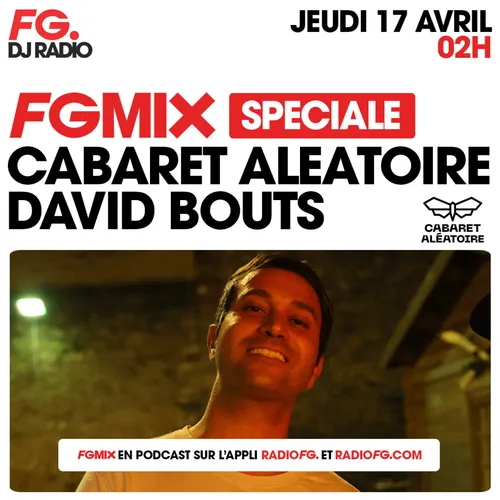SPECIAL TECHNO NIGHT BY CABARET ALEATOIRE AVEC DAVID BOUTS