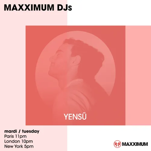 MAXXIMUM DJ'S : YENSÜ