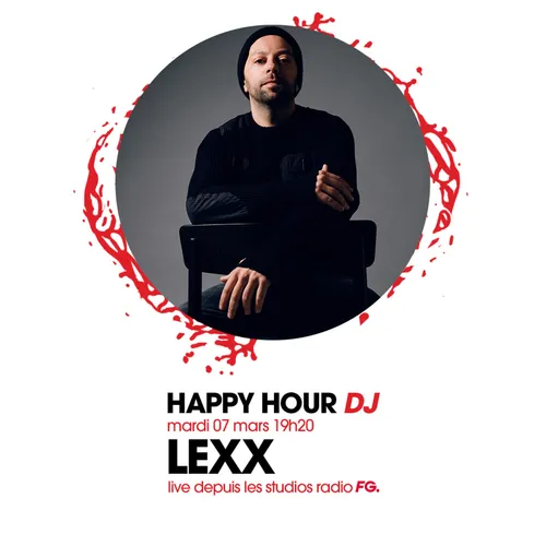 HAPPY HOUR DJ : LEXX