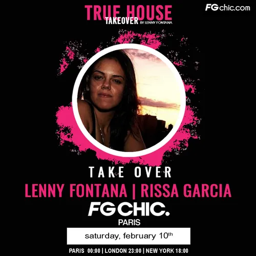 TRUE HOUSE TAKEOVER BY LENNY FONTANA AVEC RISSA GARCIA