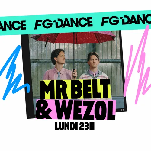 CLUB FG : MR BELT & WEZOL