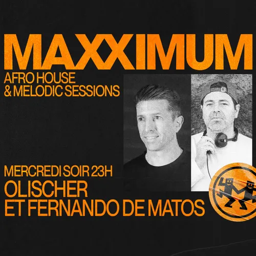 MAXXIMUM DJ'S : OLISCHER & FERNANDO DE MATOS