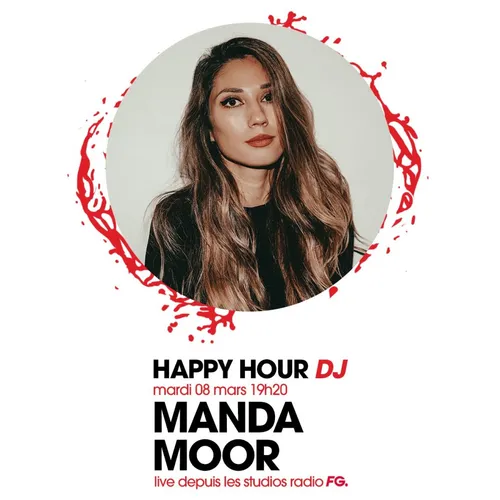 HAPPY HOUR DJ : MANDA MOOR