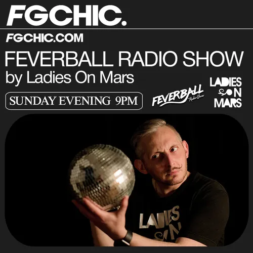 FG CHIC MIX FEVERBALL BY LADIES ON MARS