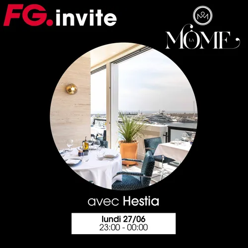 FG INVITE : LA MOME AVEC HESTIA